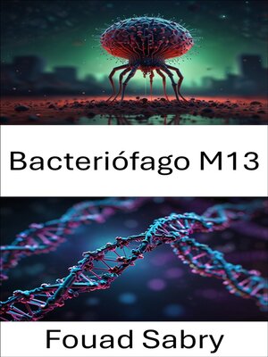 cover image of Bacteriófago M13